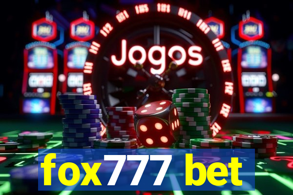 fox777 bet